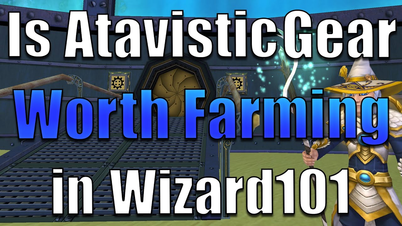 Is The Celestia Atavistic Gear Worth Farming in Wizard101?