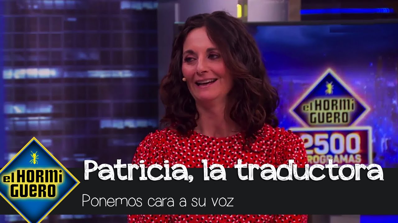 Patricia, la traductora, revela el momento que m&aacute;s le cuesta con los invitados - El Hormiguero