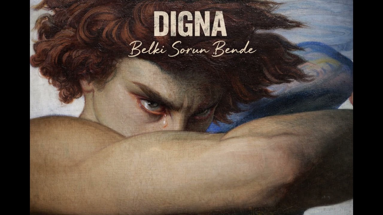 Digna - Belki Sorun Bende