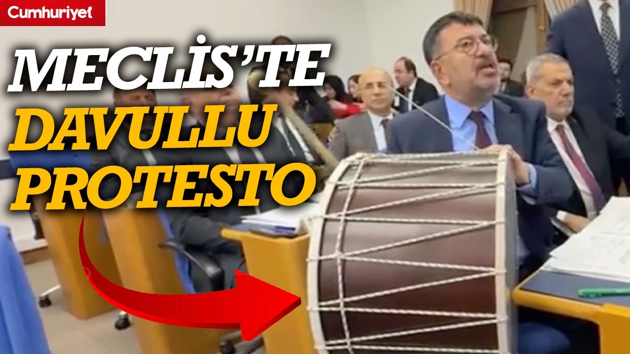 Meclis'te 'davullu' protesto! 