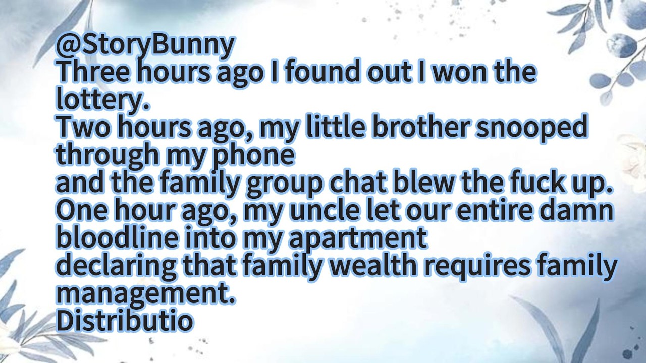 Three hours ago I found out I won the lottery.