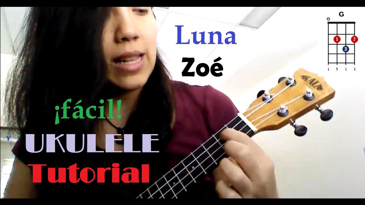 TUTORIAL: Luna - Zoé - UKULELE (fácil)