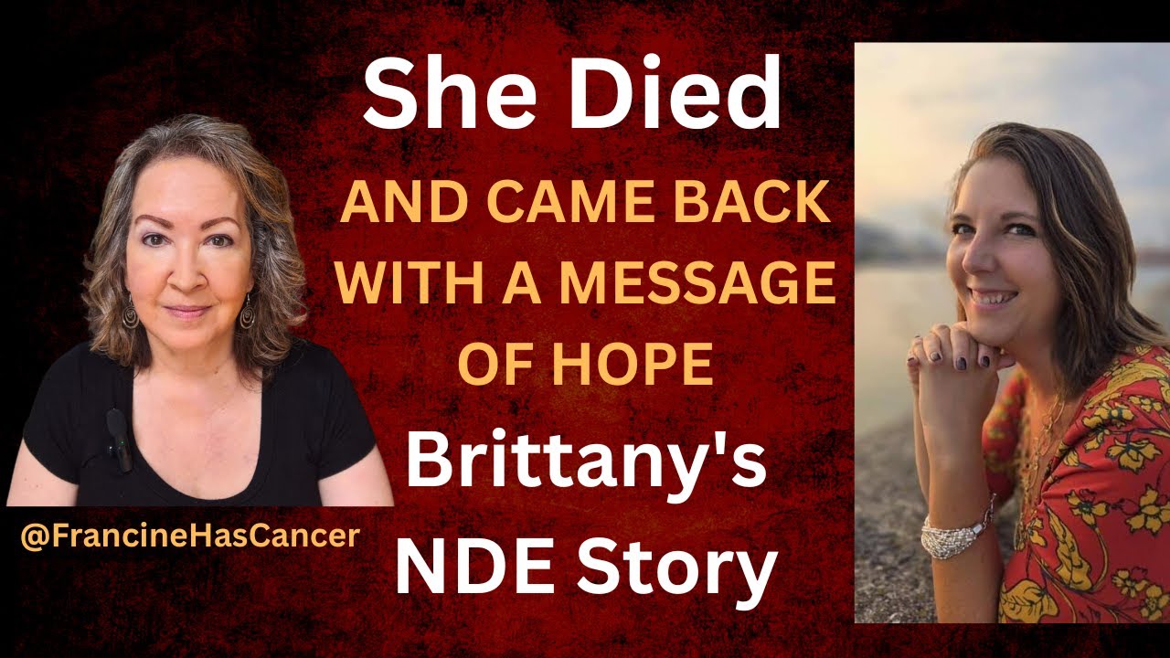 Near Death Experience or Something Else? | Brittany Lafferty’s Incredible Story