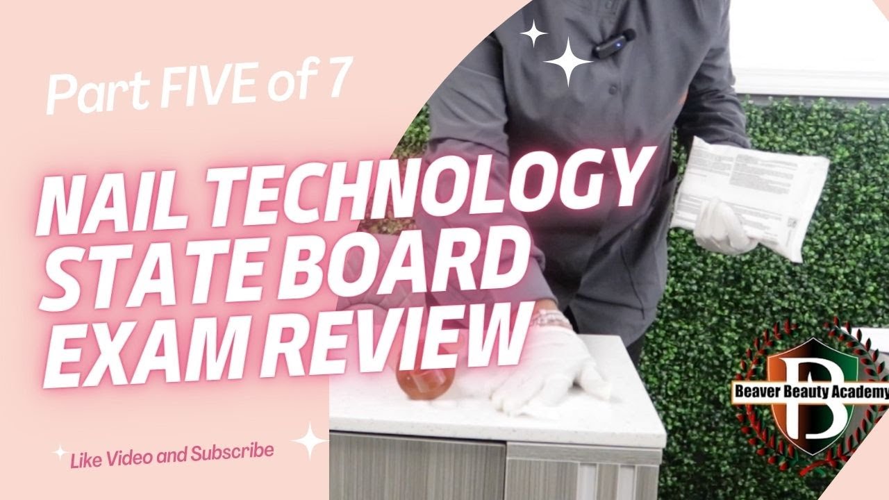 5 of 7 Parts - Georgia Nail Technician state board Exam Practice Test Review #BBA