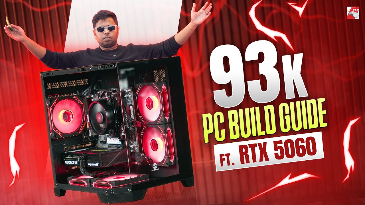 93K PC Build Guide 2025 | Ft. Ryzen 5 7500F & RTX 5060