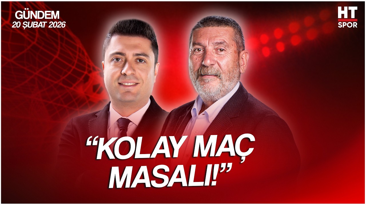 Ahmet Selim Kul ve Cem Dizdar ile HT Spor Gündem | 20 Şubat 2026
