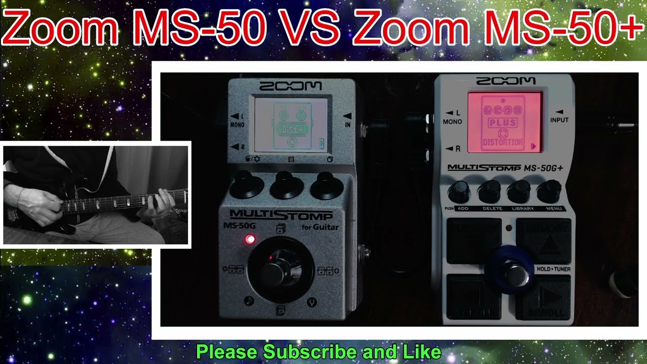 Zoom MS-50G+ VS Zoom MS-50G / Distortion / Drive / Compare