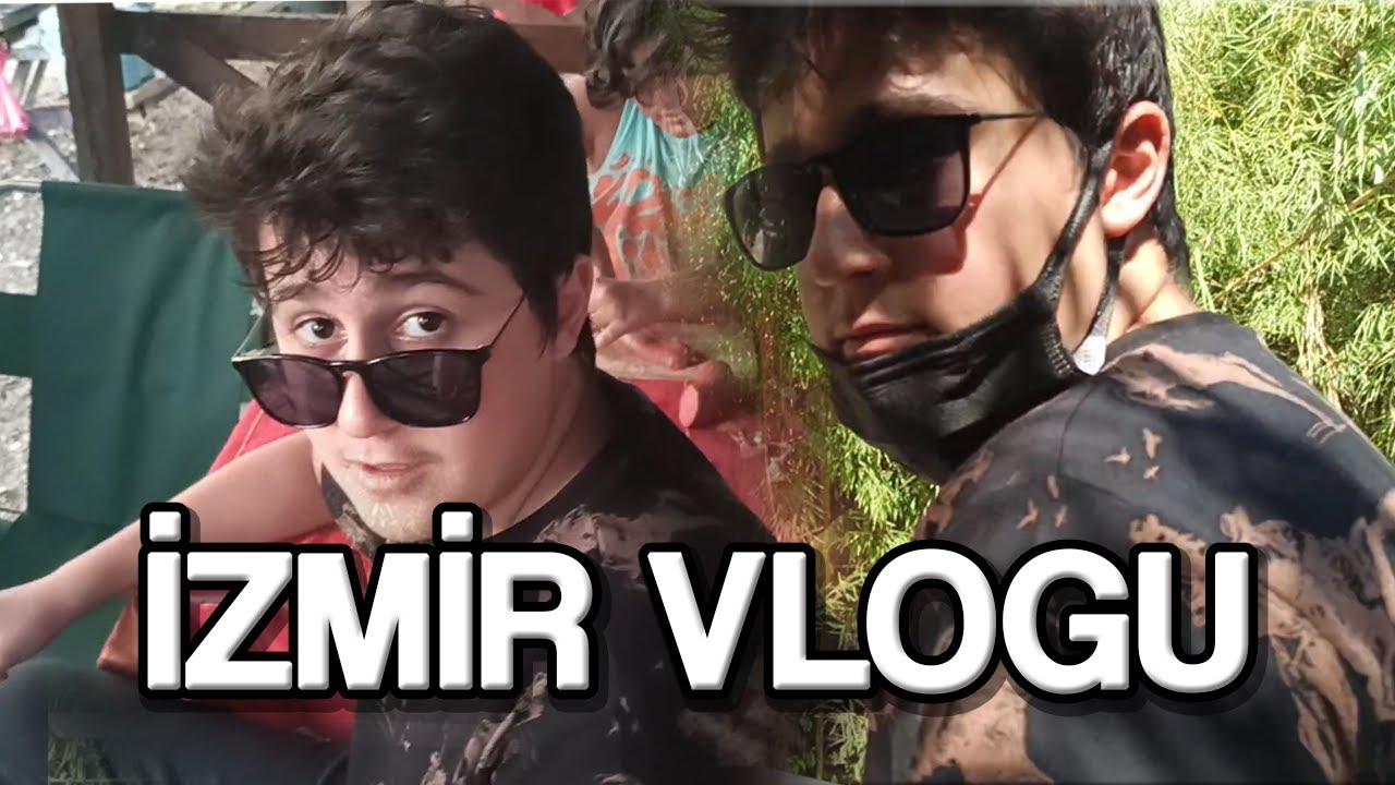 İZMİR VLOGU