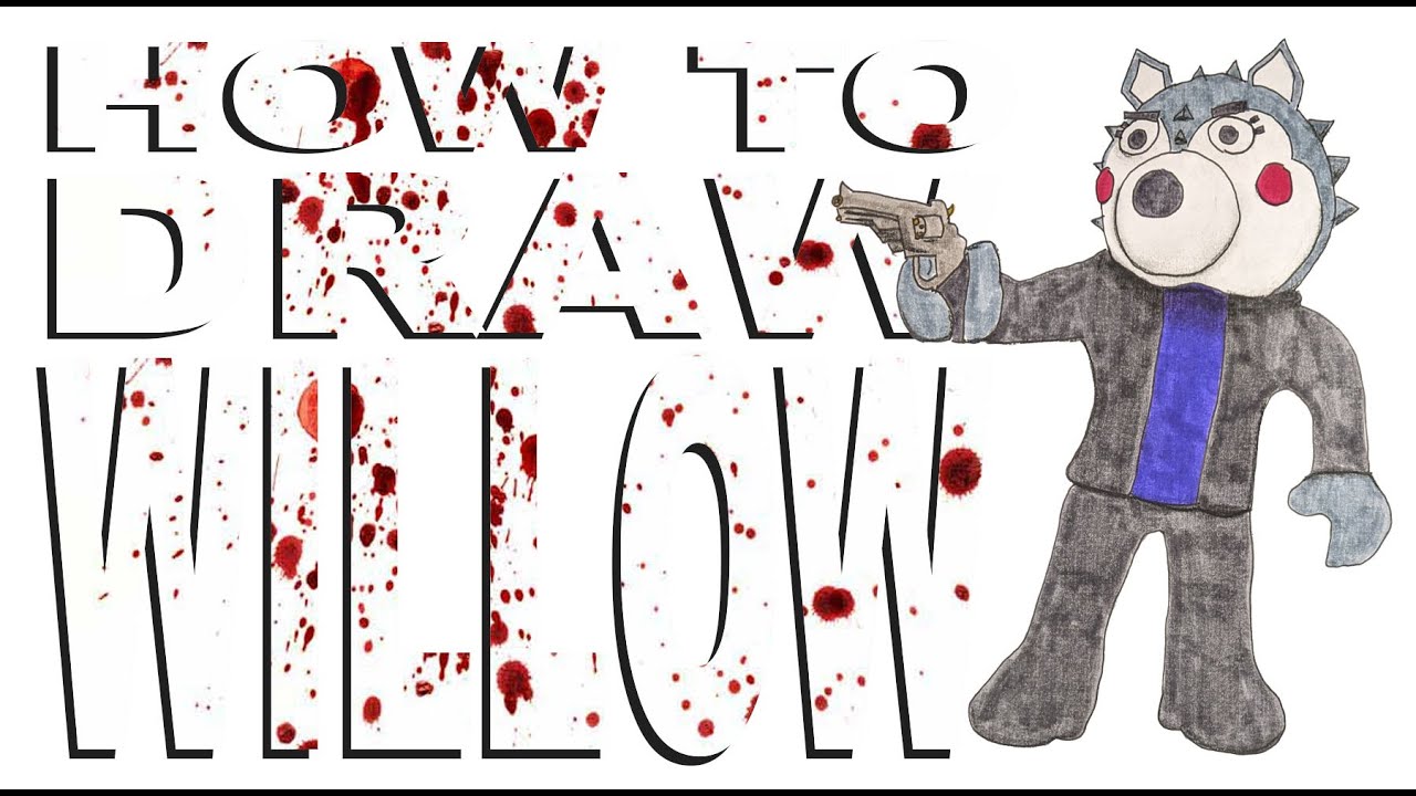 How to draw Willow (Piggy)