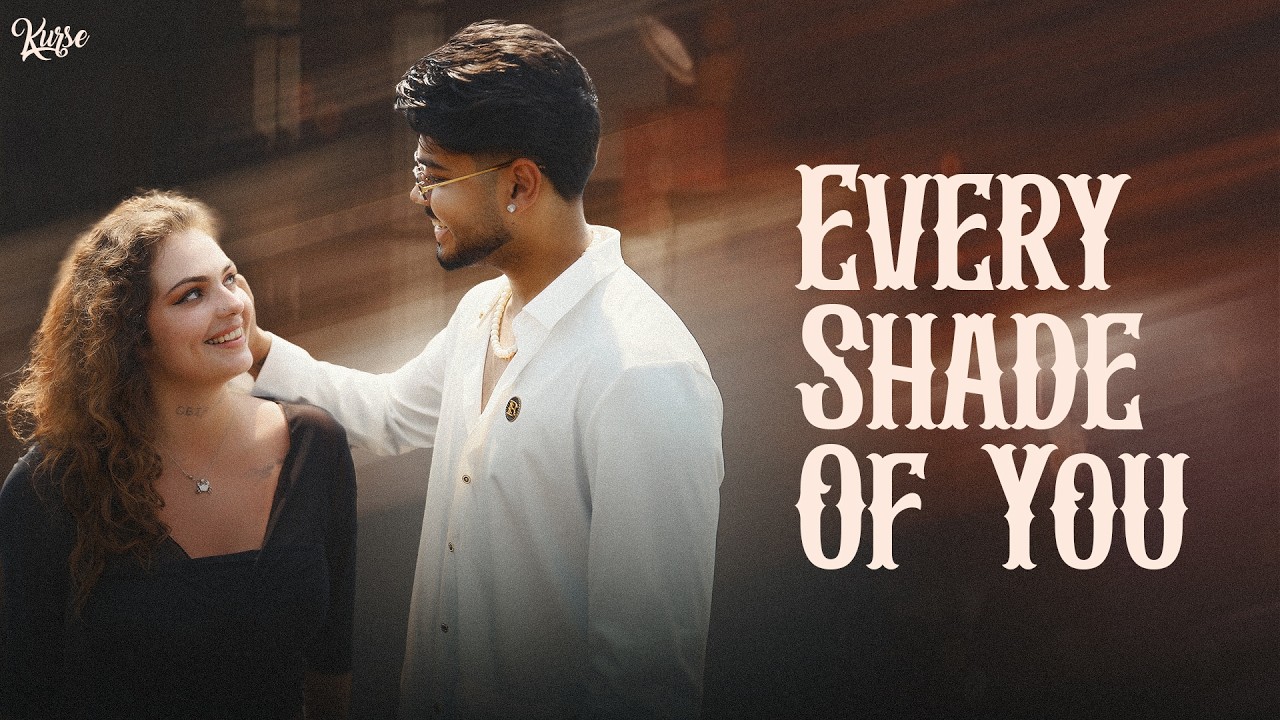 EVERY SHADE OF YOU : KURSE (Official Music Video) Yug | Latest Punjabi Songs 2026 | New Punjabi Song