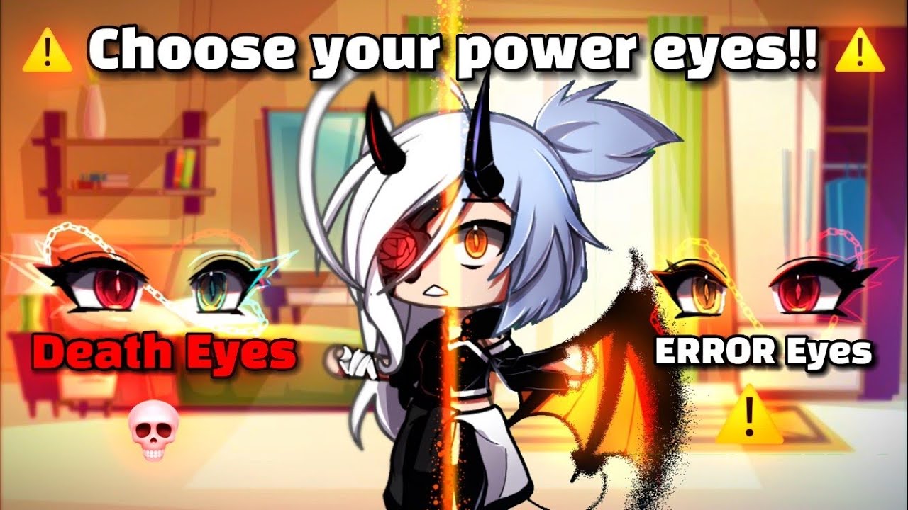 ✨ Error eyes holder ❤️ || meme || gacha life || 가챠라이프 {Original?} [part 2, Death eyes or Life eyes ]
