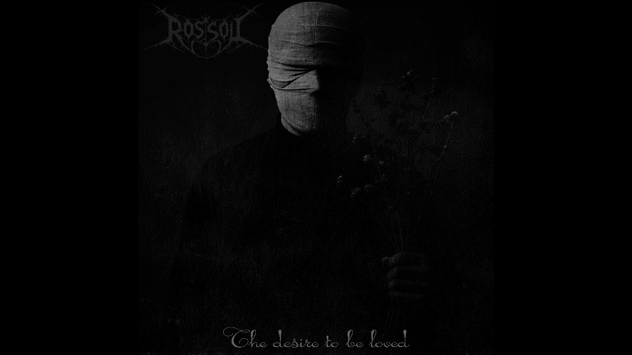 ROSSOL - Life (DSBM)