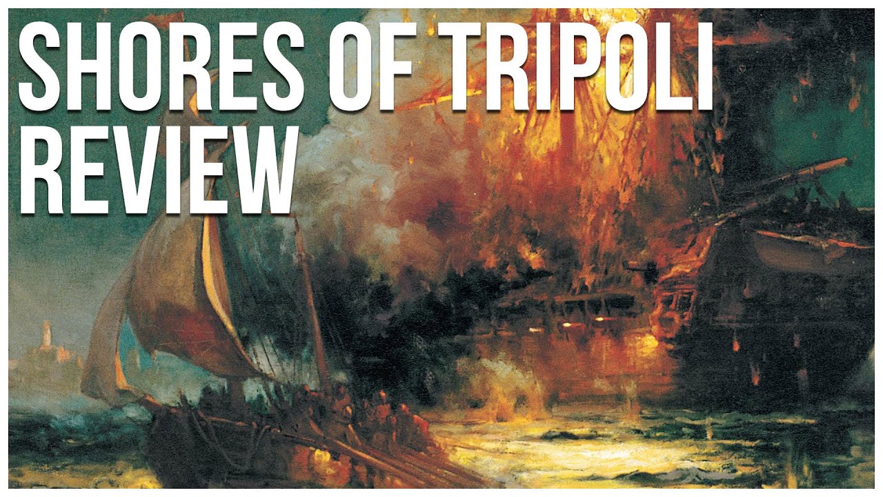 Shores of Tripoli Wargame Review - Fort Circle Games - Historical Board Game - Kevin Bertram