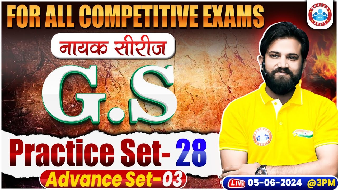 GS By Naveen Sir | GS Advance Practice Set 3 | नायक सीरीज | GS For All SSC Exams (CGL, CHSL,MTS, GD)
