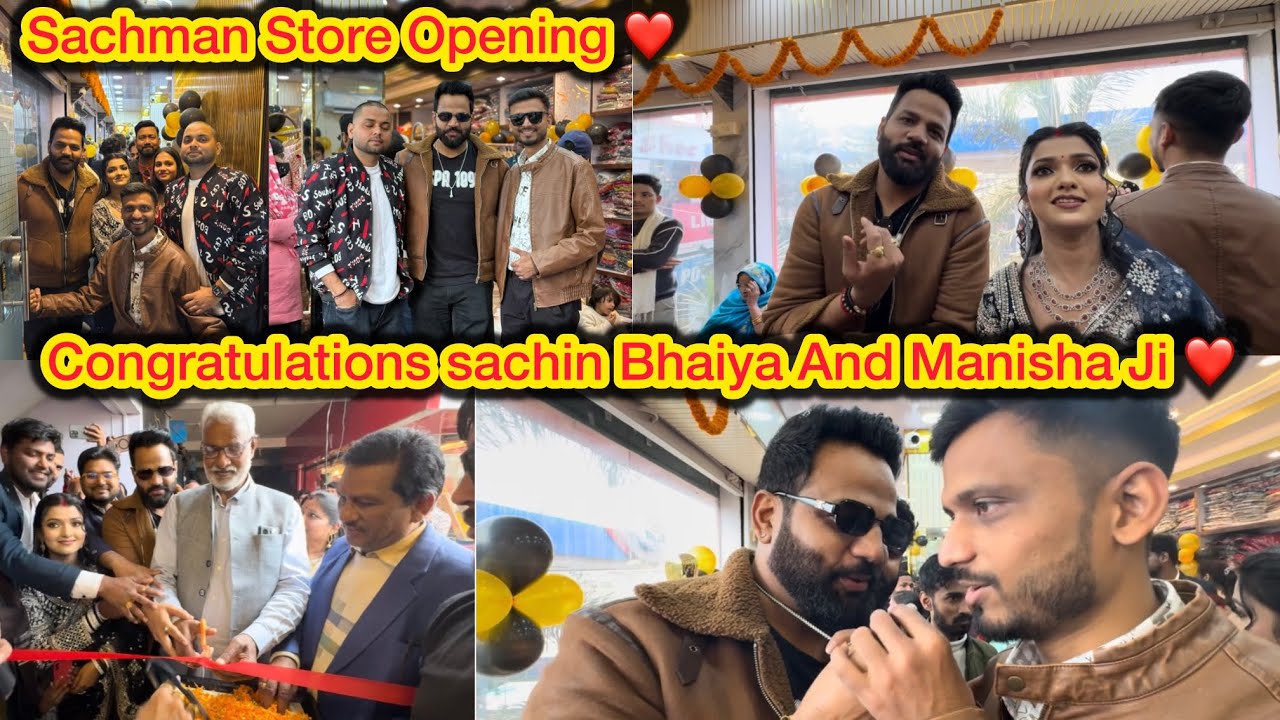 Sachman Store Opening | सचमन स्टोर ओपनिंग सिवान | #sachinmanisha #saurabhroyale 