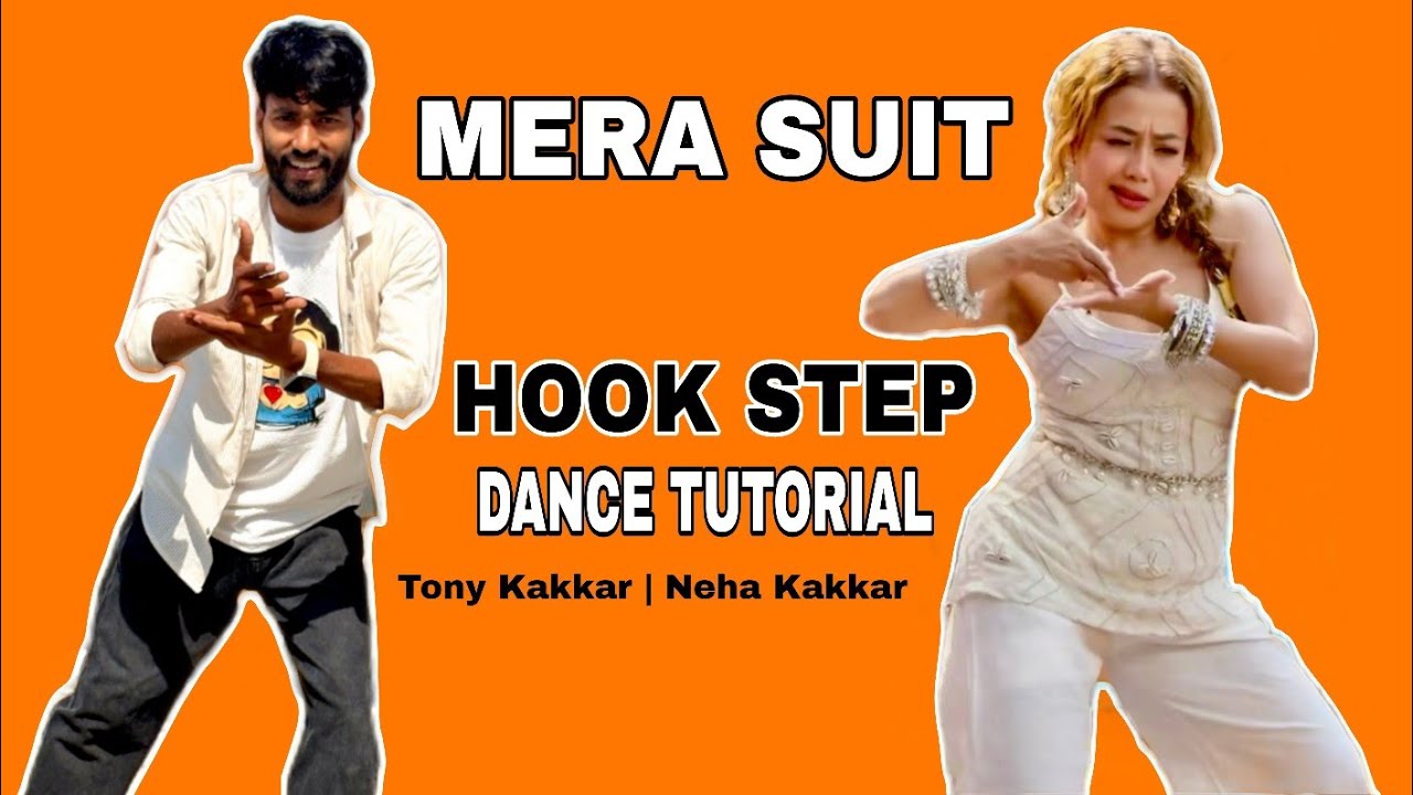 Mera Suit Song Hook Step Dance Tutorial | Easy Steps | Tony Kakkar Neha Kakkar