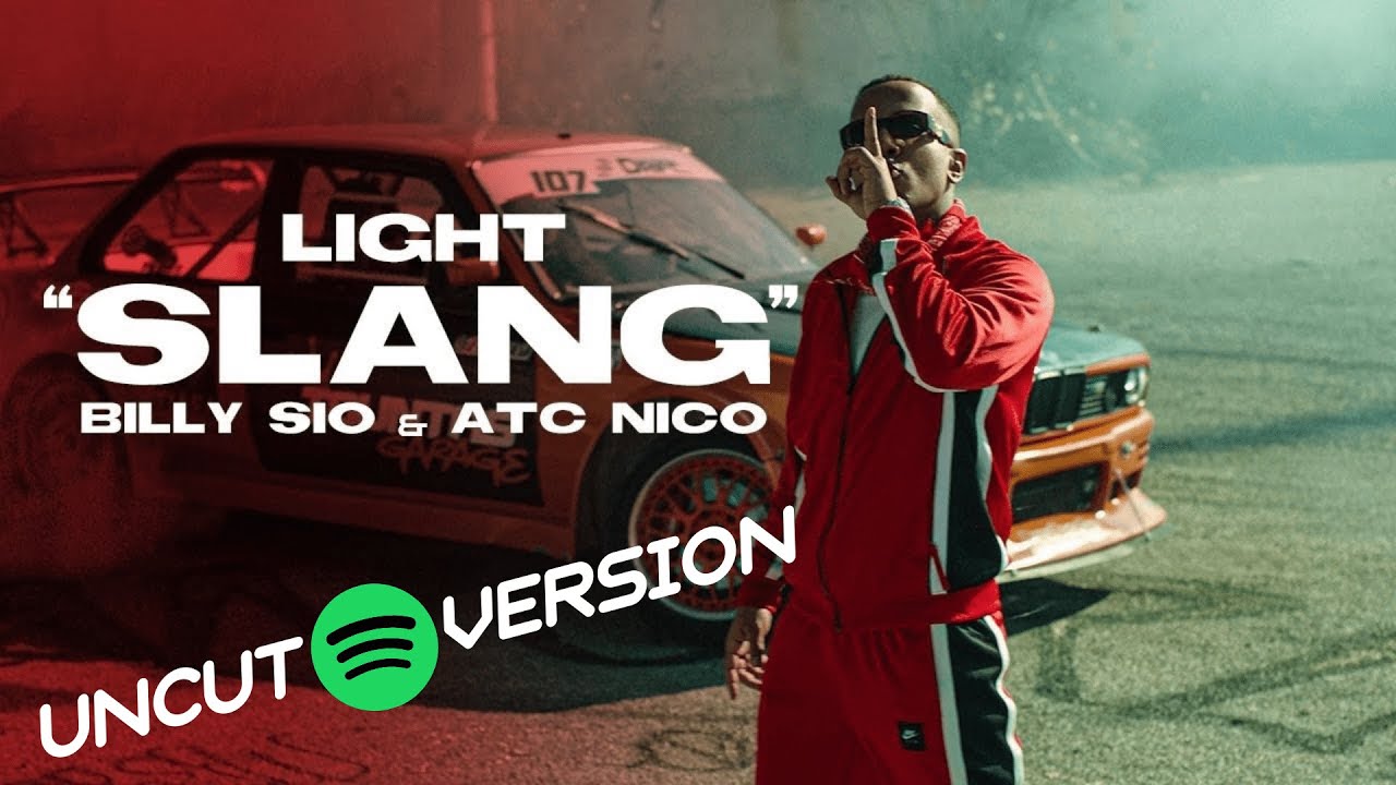 Light - SLANG - SPOTIFY VERSION ft. Billy Sio & ATC Nico #light #slang #slangspotify