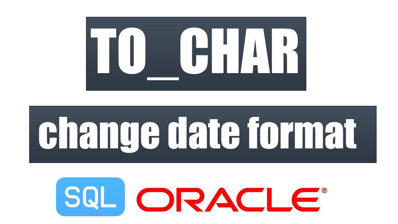 How to use TO_CHAR  function to change date format in oracle, VERY USEFUL!!