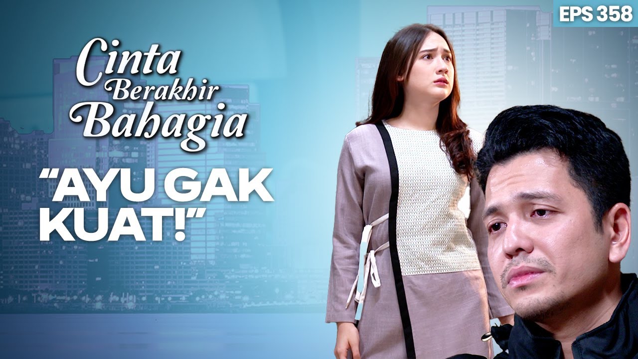 Video Terakhir Reno Untuk Ayu | CINTA BERAKHIR BAHAGIA | Eps.358 (1/3)