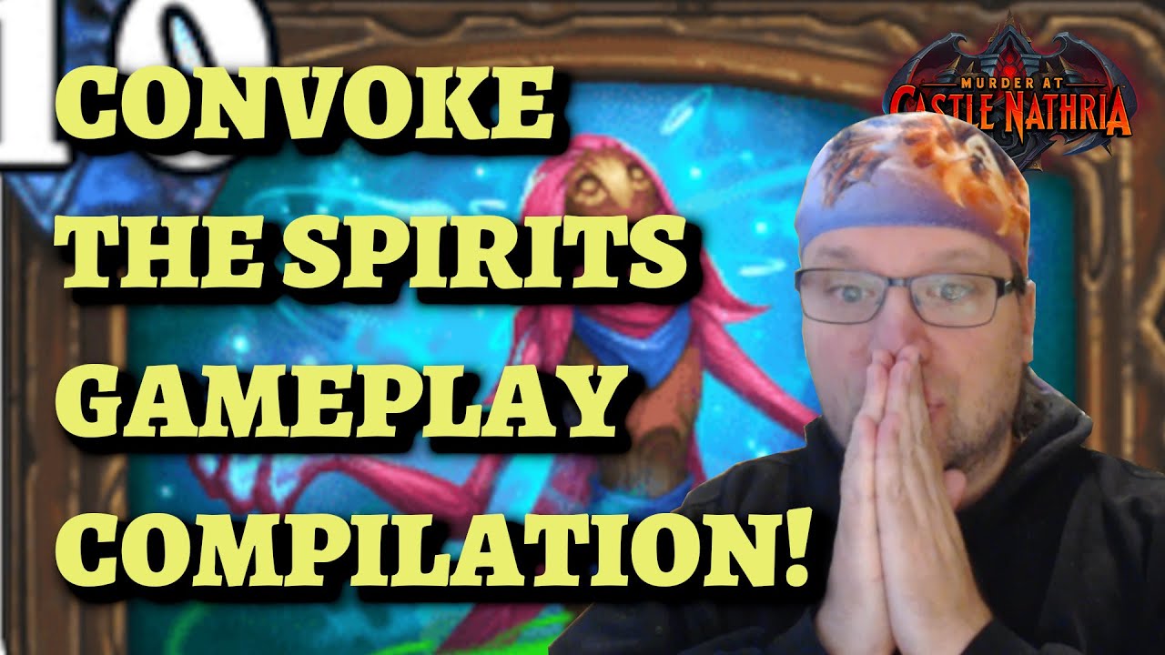 Convoke the Spirits GAMEPLAY COMPILATION - Is Convoke Good? (Hearthstone Murder at Castle Nathria)