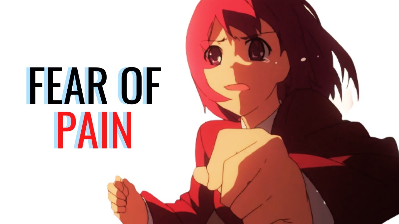 Toradora!: A Minori Kushieda analysis (The fear of pain)