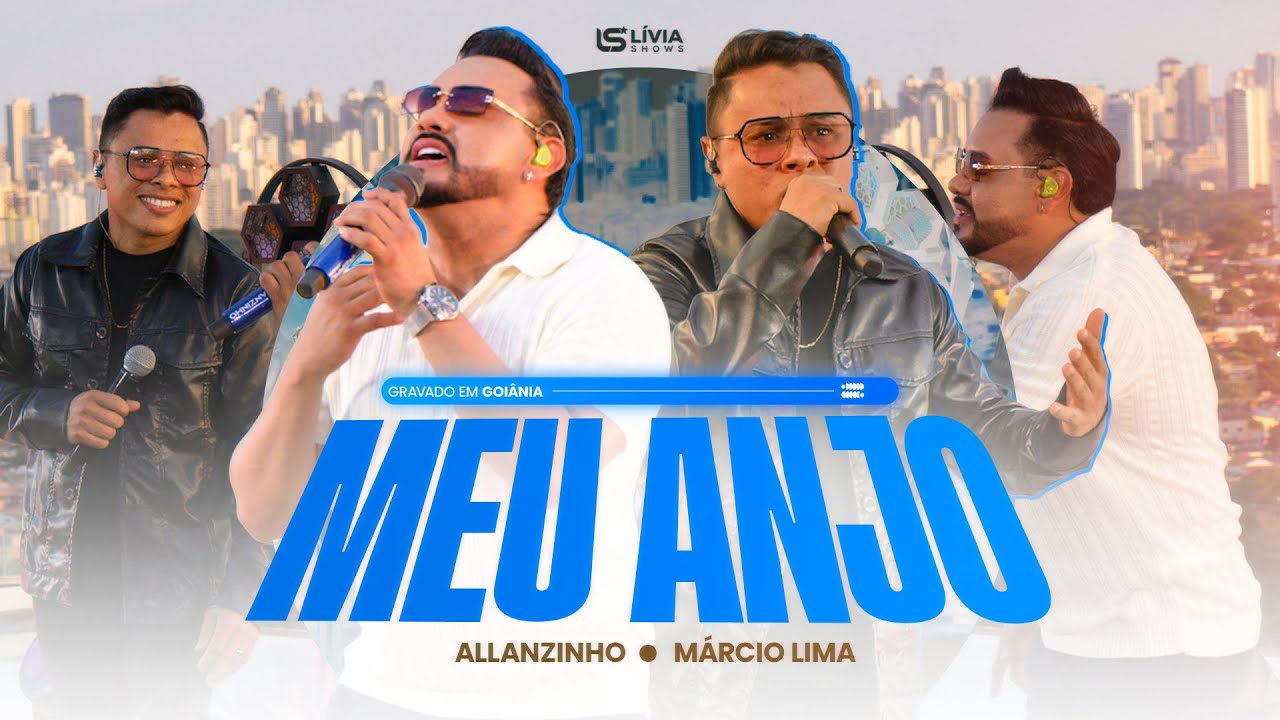 Allanzinho & Marcio Lima - Meu Anjo