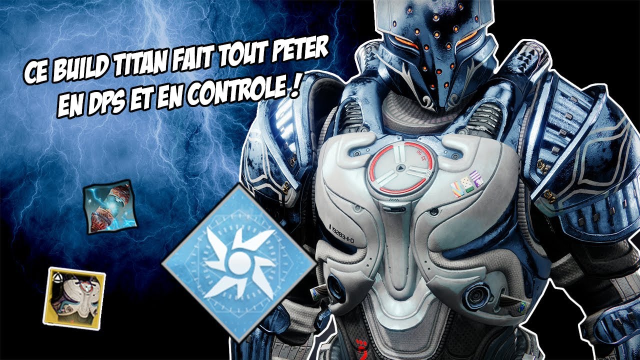 Destiny 2 - CE BUILD TITAN EST ÉNERVÉ EN DPS ET EN CONTRÔLE ! (Bastion de l'Orage)