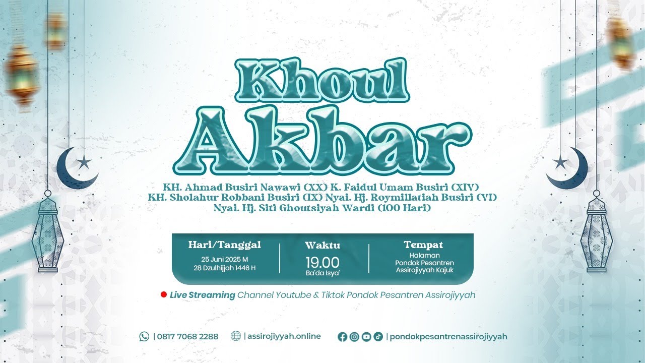 Live Streaming Khoul Akbar Masyayikh PP. Assirojiyyah Kajuk