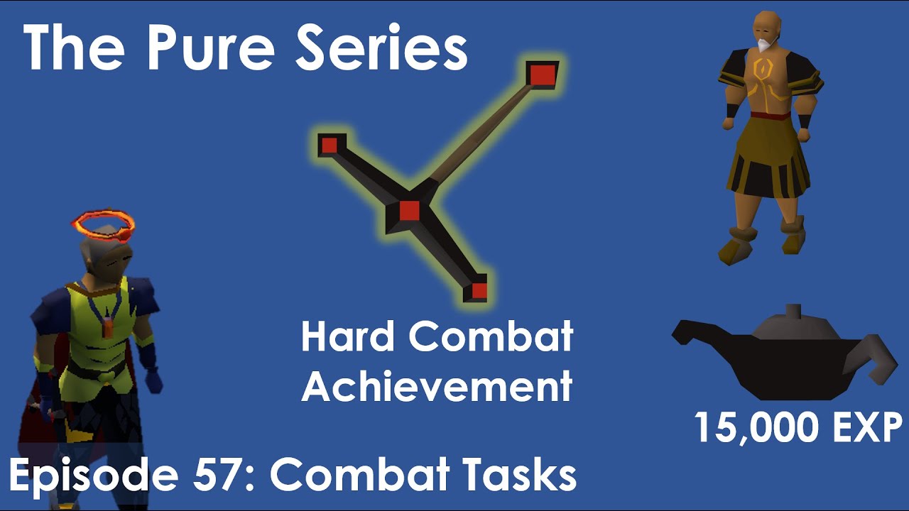 OSRS Pure Series - Episode 57: Hard Combat Achievement!