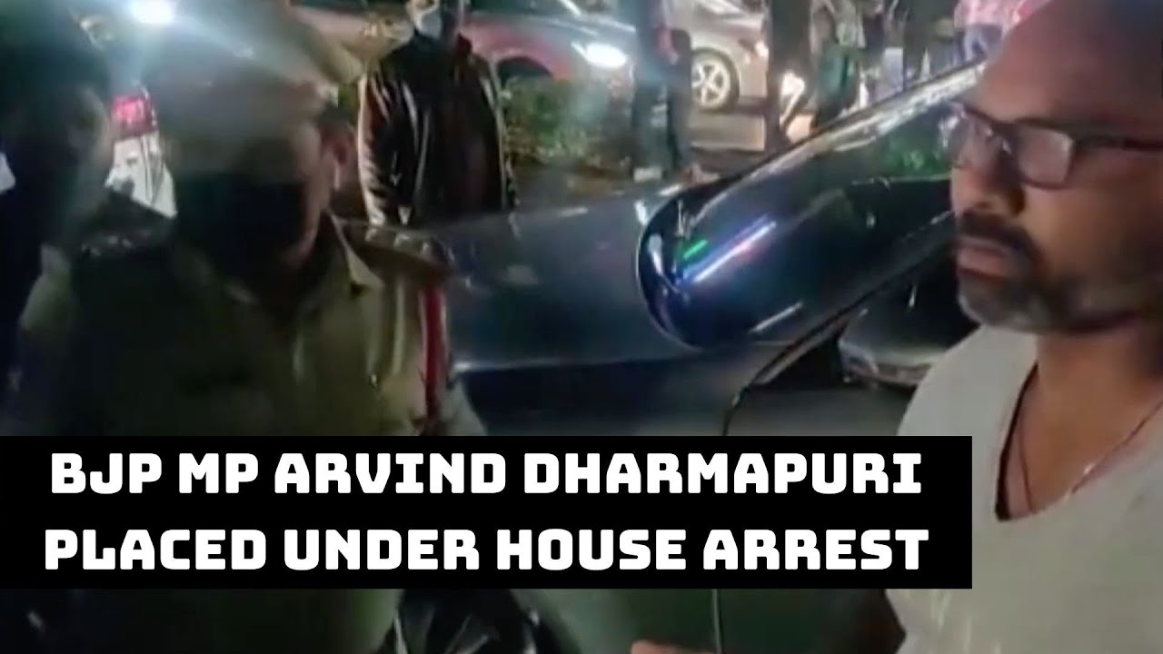 Bhainsa Communal Clash: BJP MP Arvind Dharmapuri Placed Under House Arrest | Catch News