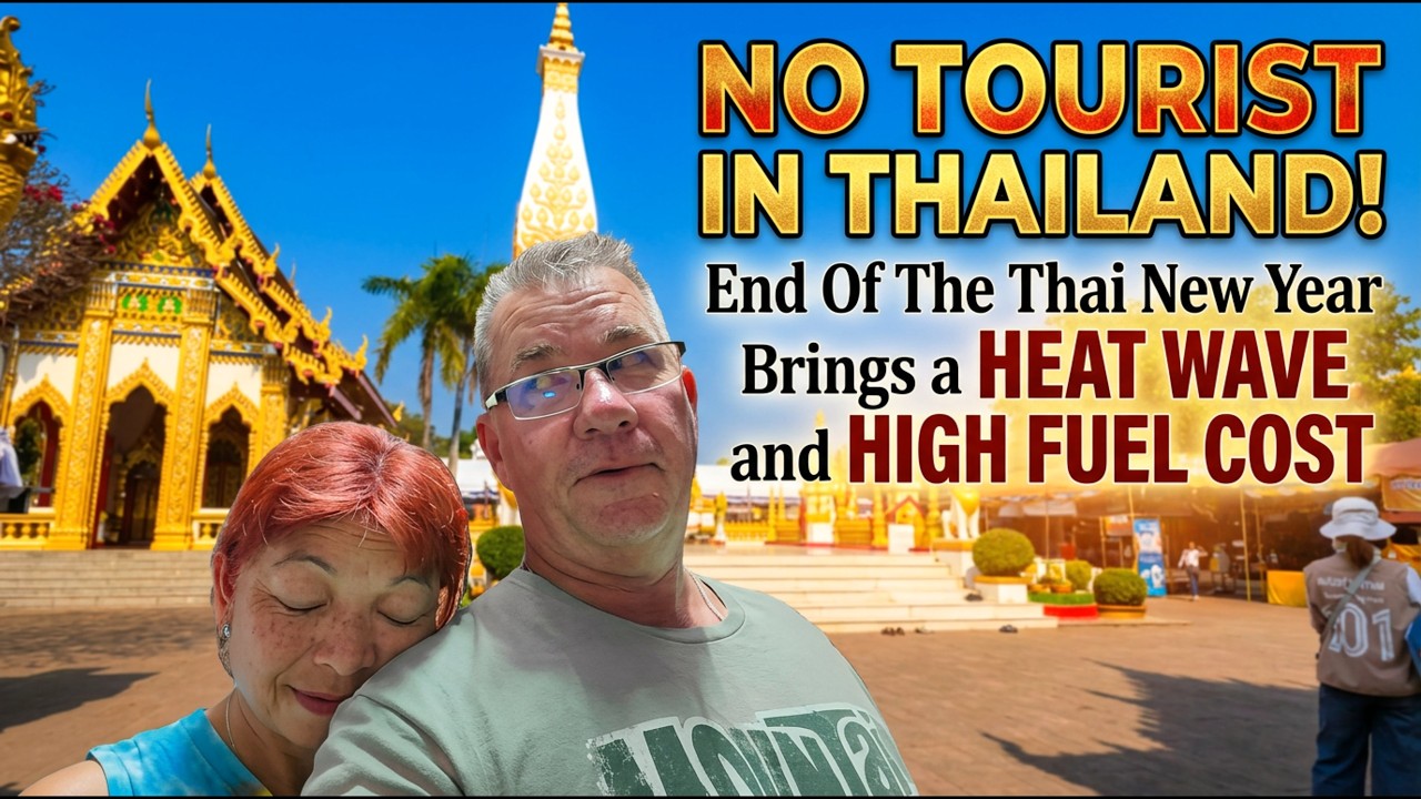 Will Thailand's Tourism Recover? High Fuel cost, and a Heat Wave. The End of The Thai Year?