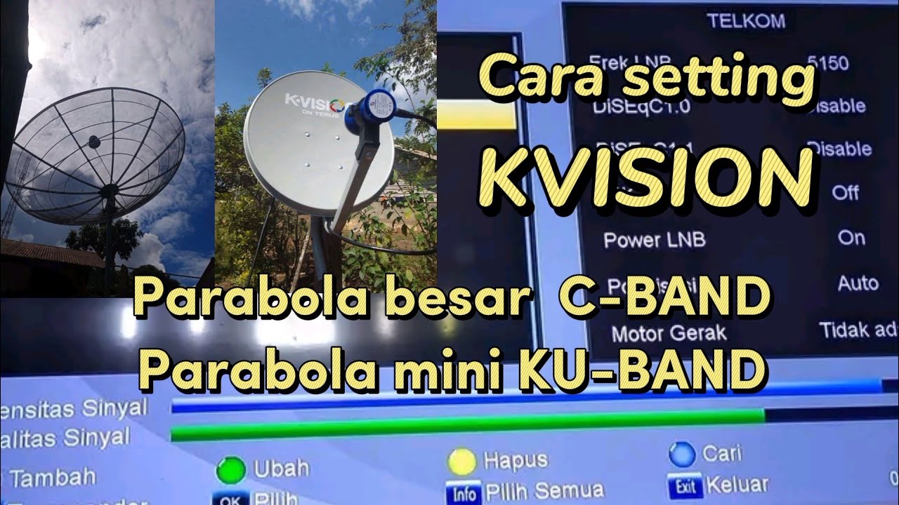 Cara setting KVISION C-band dan KVISION KU-band