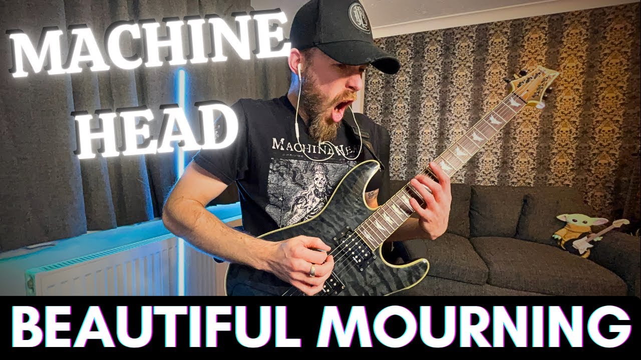 Beautiful Mourning | Machine Head | GUITAR COVER