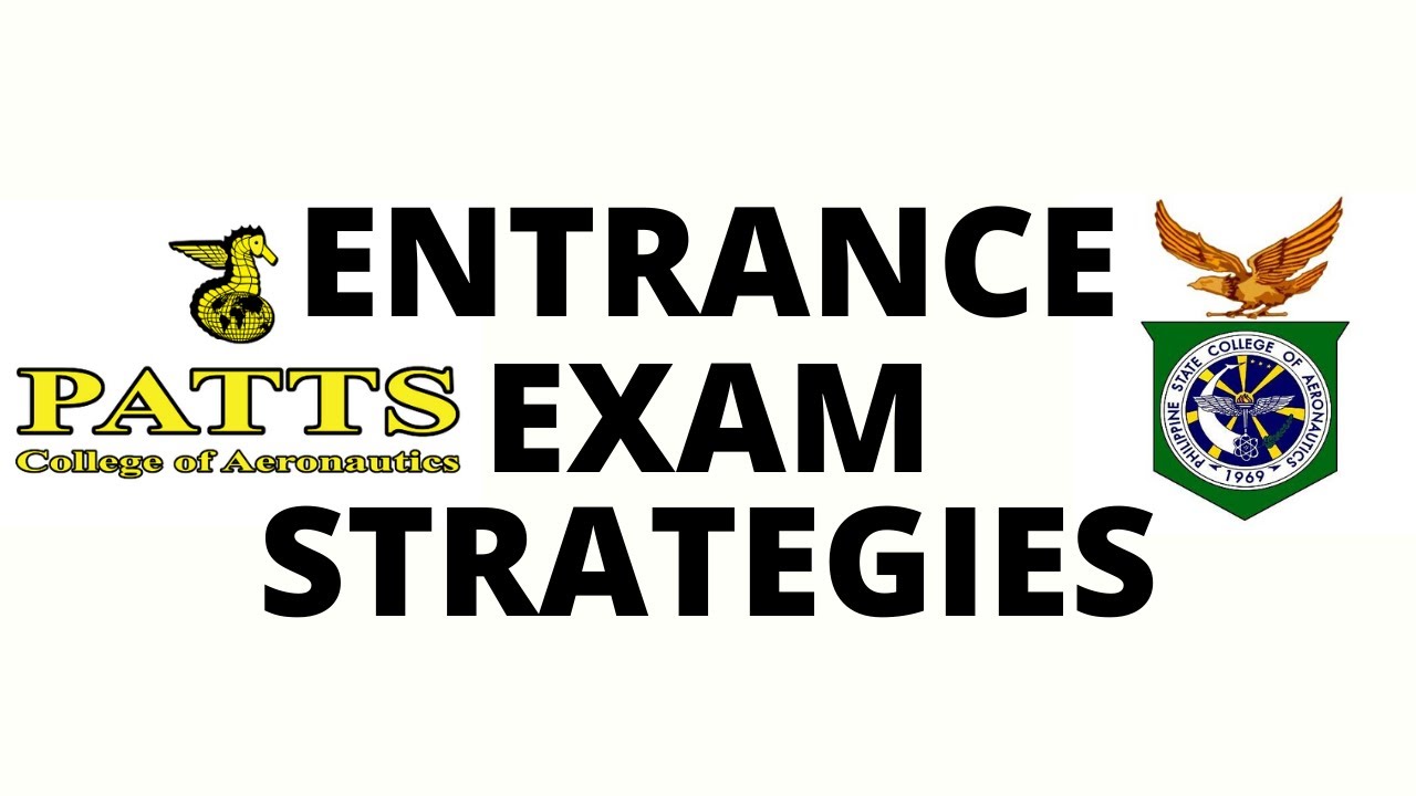 ENTRANCE EXAM STRATEGIES 2020 | PHILSCA | PATTS | COLLGE / UNIVERSITY LEVEL