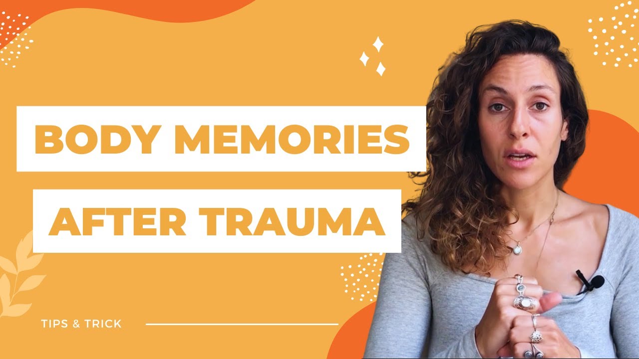 UNDERSTANDING YOUR BODY'S MUSCLE MEMORIES AFTER STRESS & TRAUMA
