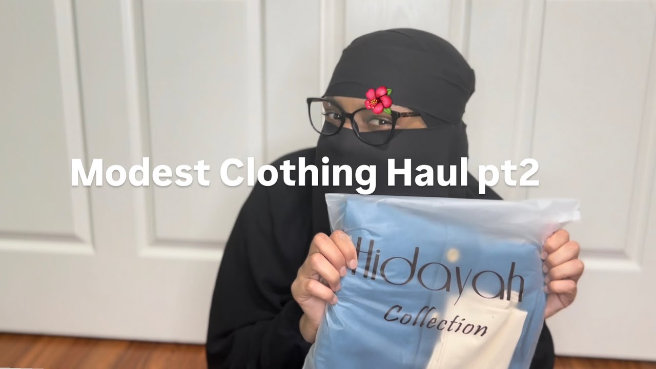 Another mini modest clothing haul from Hidayah Collection & Veiled Collection vlog