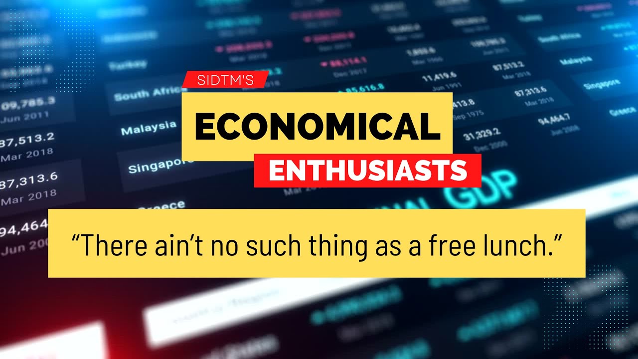 Managerial Economics : There Ain't No Such Thing as a Free Lunch | Economical Enthusiasts