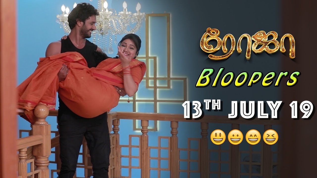 Roja | Behind The Scenes | 13th July | Bloopers