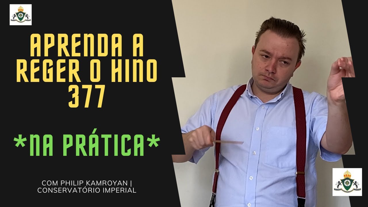 ENSAIANDO O HINO 377 (HINÁRIO CCB) | REGÊNCIA NA PRÁTICA | CONSERVATÓRIO IMPERIAL