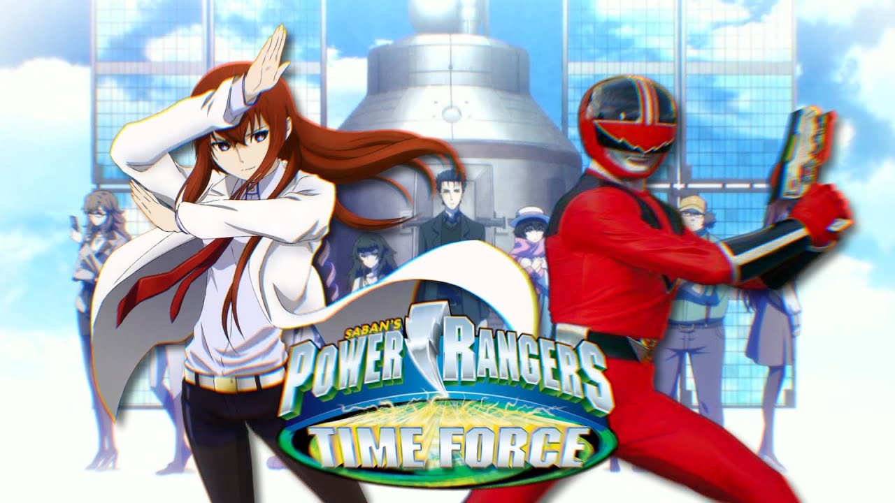 Steins;Gate (Power Rangers Time Force Style!)
