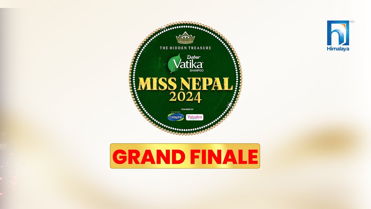 DABUR VATIKA MISS NEPAL 2024 | GRAND FINALE | HIMALAYA TV
