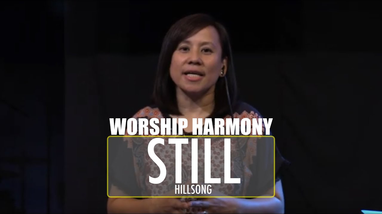 WORSHIP HARMONY/ Still / HILLSONG