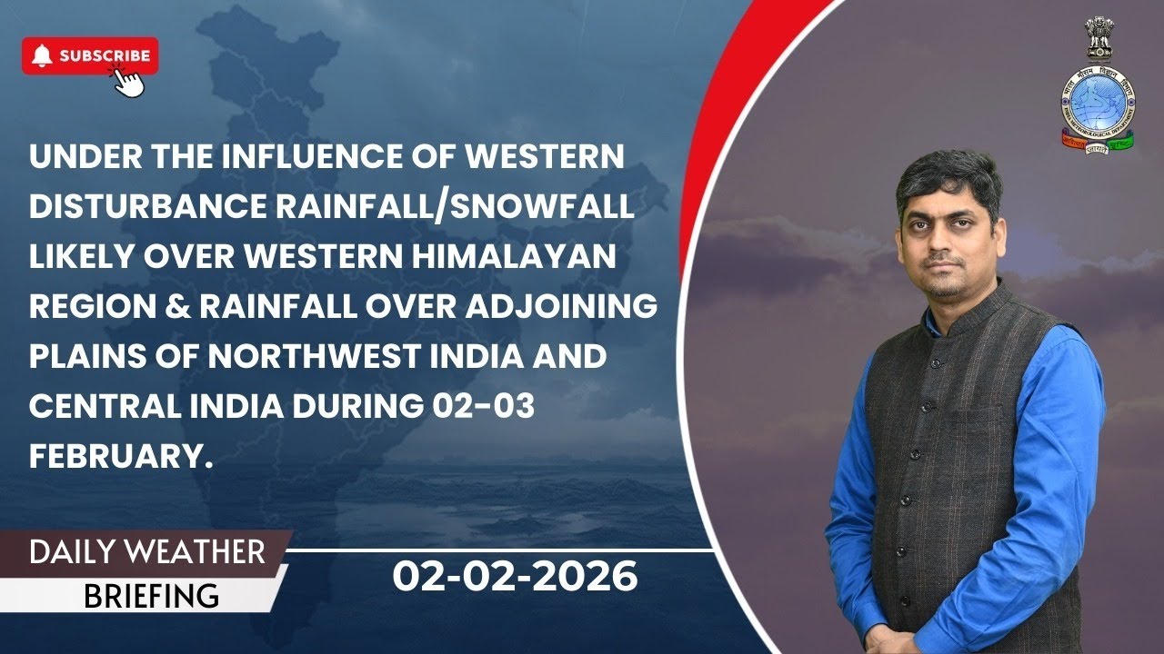 Rain/snow likely over Western Himalayan region & rainfall over NW & Central India on 2-3 February.