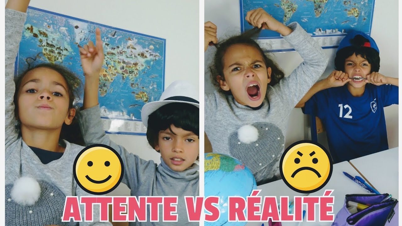 ATTENTE VS RÉALITÉ (à l'école +bêtisier)