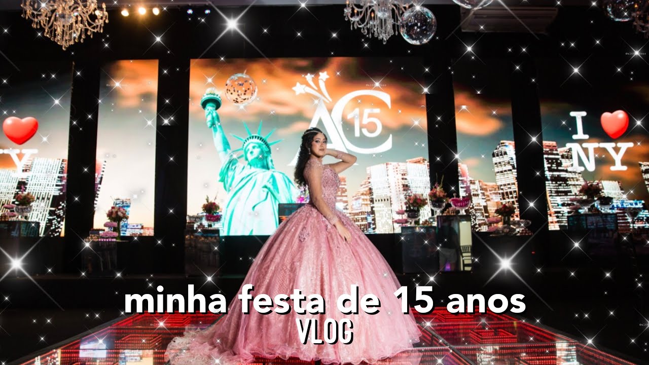 vlog- MINHA FESTA DE 15 ANOS ￼🥳 #15anos