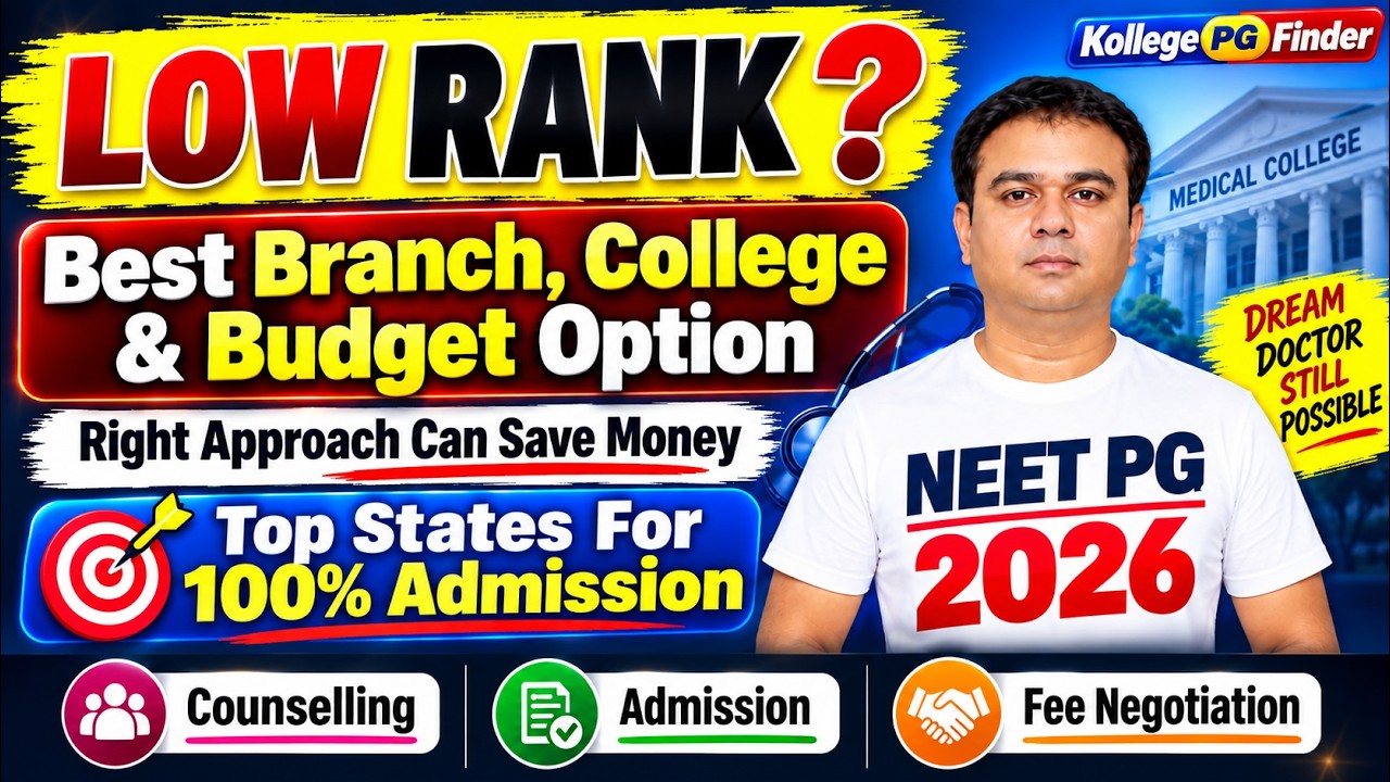 NEET PG 2026 LOW RANK OPTIONS 🔥 | WHAT CAN YOU GET? | COUNSELLING, ADMISSION, FEE NEGOTIATION