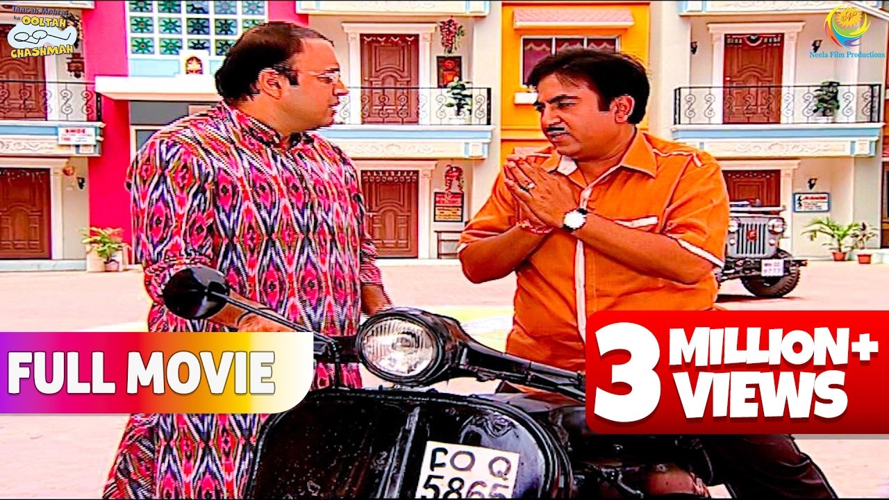 Jethalal Bhide Ke Scooter Par चढ़ते ही बंद Ho Gaya!  | FULL MOVIE | Taarak Mehta Ka Ooltah Chashmah