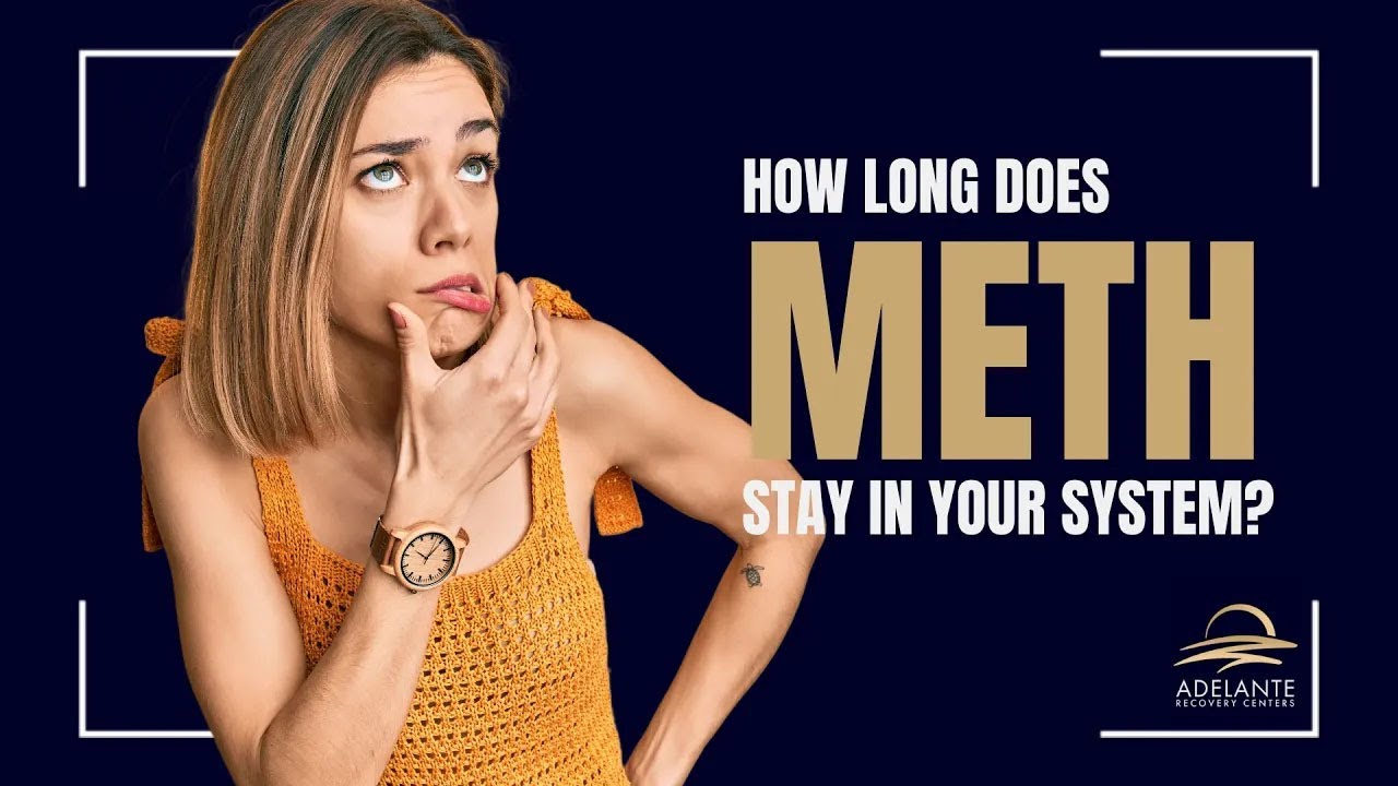 You Won't Believe How Long Meth Stays in Your System!