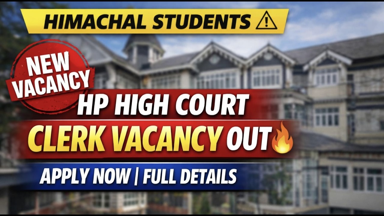 HP High Court Clerk 2026 Recruitment &ndash; Vacancy Out!  BY DARSHAN SIR