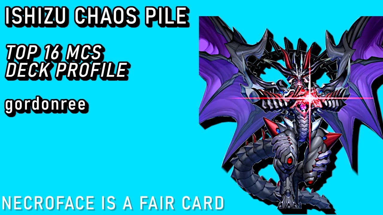 ISHIZU CHAOS PILE - TOP 16 MCS Yu-Gi-Oh! DECK PROFILE (MASTER DUEL)